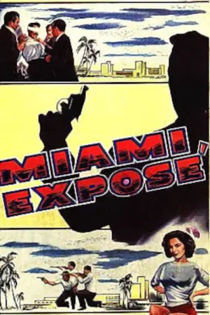Постер к фильму "Miami Exposé"