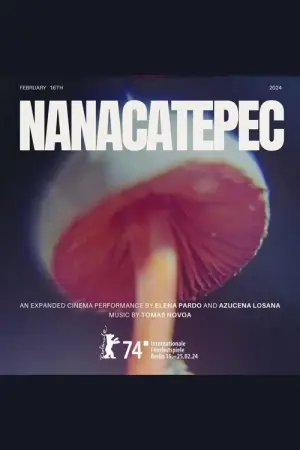 Постер к фильму "Nanacatepec" #757249