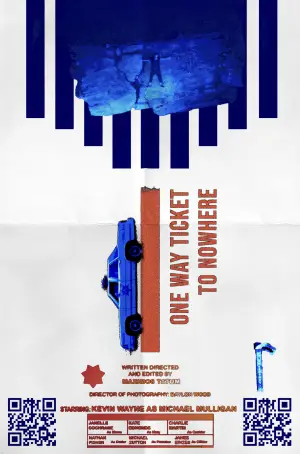 Постер к фильму "One Way Ticket To Nowhere" #781022