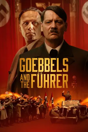 Постер к фильму "Goebbels and the Führer"