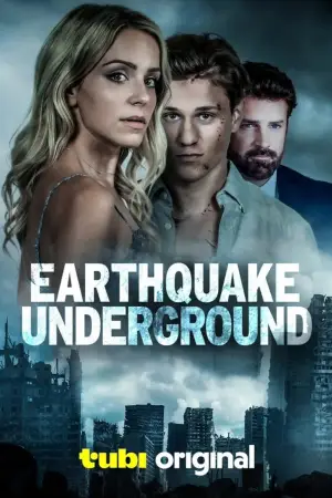 Постер к фильму "Earthquake Underground" #784051