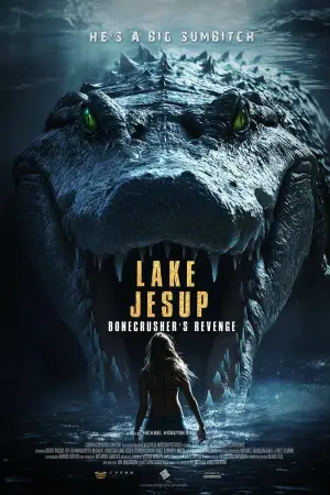 Постер к фильму "Lake Jesup: Bonecrusher