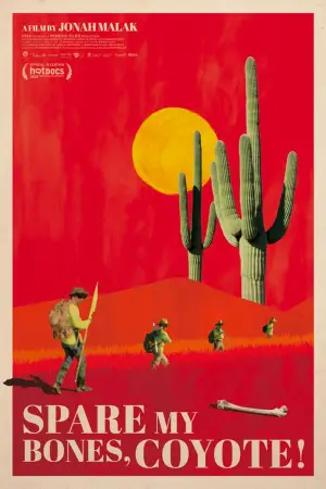 Spare My Bones, Coyote!