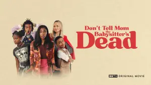 Задник к фильму "Не говори маме, что няня умерла" #644695