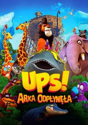 Постер к фильму "Упс… Ной уплыл!" #343895