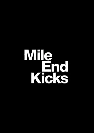 Постер к фильму "Mile End Kicks" #816539