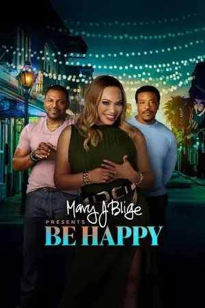 Постер к фильму "Mary J. Blige Presents Be Happy"
