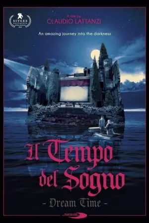 Постер к фильму "Dream Time"