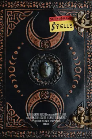 Постер к фильму "Secondhand Spells" #913736