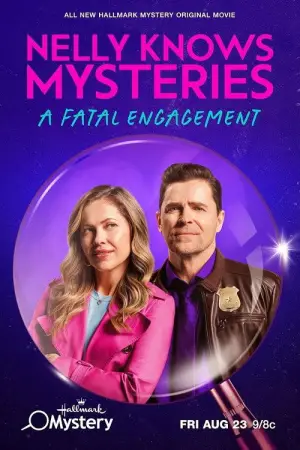 Постер к фильму "Nelly Knows Mysteries: A Fatal Engagement" #787082