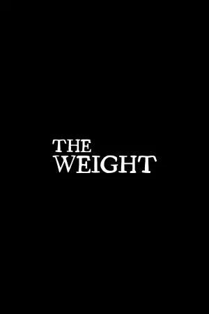 Постер к фильму "The Weight"