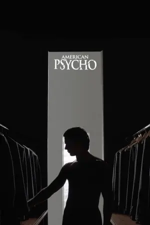 Постер к фильму "Американский психопат" #25425
