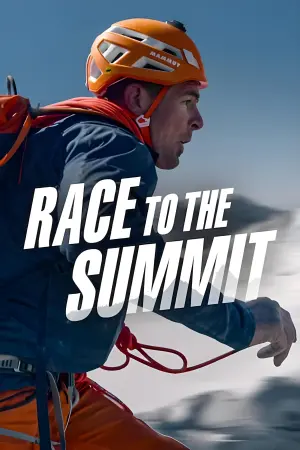 Постер к фильму "Race to the Summit"