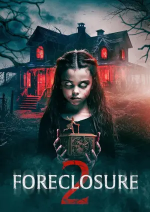Постер к фильму "Foreclosure 2"