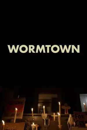 Постер к фильму "Wormtown" #783024