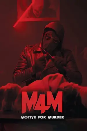 Постер к фильму "Motive For Murder (M4M)"