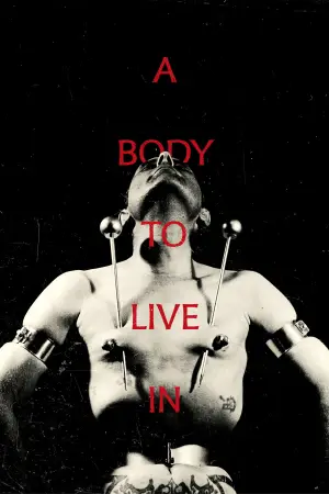 Постер к фильму "A Body to Live In" #771470