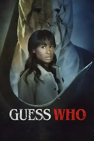 Постер к фильму "Guess Who" #761027