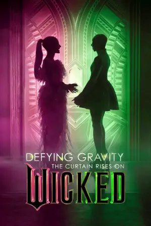 Постер к фильму "Defying Gravity: The Curtain Rises on Wicked" #943298