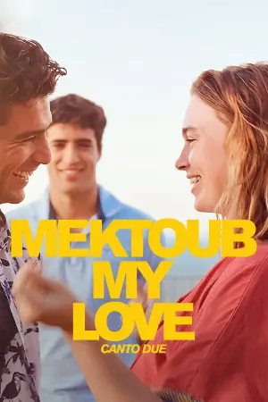 Постер к фильму "Mektoub, My Love: Canto Due"
