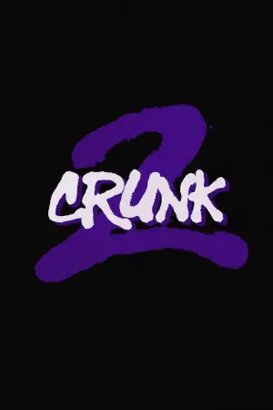 Постер к фильму "2CRUNK"
