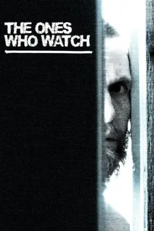 Постер к фильму "The Ones Who Watch"