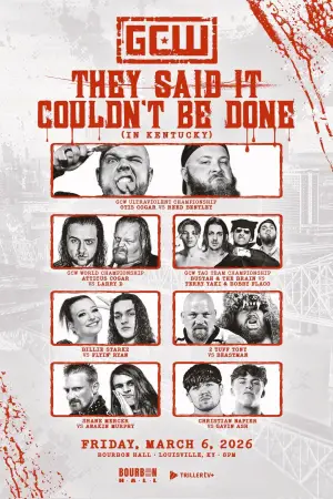 Постер к фильму "GCW They Said It Couldn