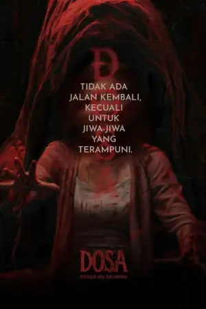 Постер к фильму "Dosa: Penebusan atau Pengampunan"