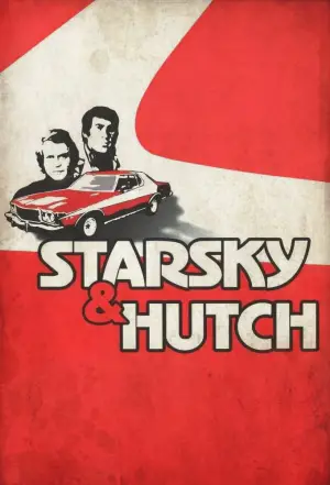 Постер к фильму "Starsky & Hutch"