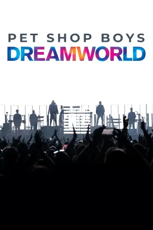 Постер к фильму "Pet Shop Boys Dreamworld: The Greatest Hits Live at the Royal Arena Copenhagen" #755567