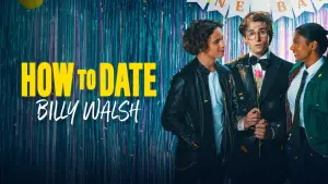 Видео к фильму How to Date Billy Walsh | How To Date Billy Walsh Review - Leoni Joyce