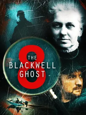 Постер к фильму "The Blackwell Ghost 8"