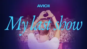 Задник к фильму "Avicii: мой последний концерт" #941717