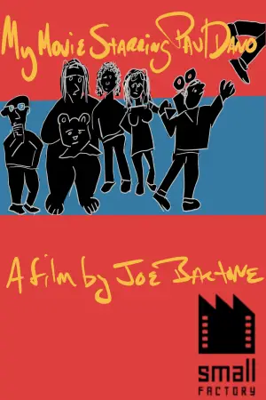 Постер к фильму "My Movie Starring Paul Dano" #866906
