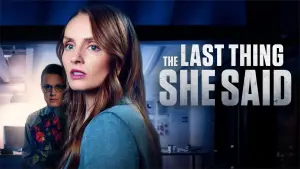 The Last Thing She Said