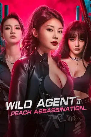 Постер к фильму "Wild Agent 2: Peach Assassination"