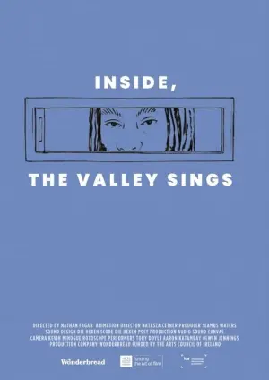 Постер к фильму "Inside, The Valley Sings"