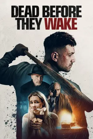 Постер к фильму "Dead Before They Wake"