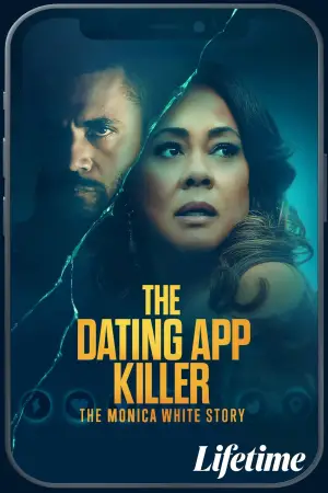 Постер к фильму "The Dating App Killer: The Monica White Story"