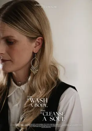 Постер к фильму "How to Wash A Body, How to Cleanse A Soul" #771235