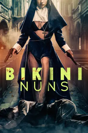 Постер к фильму "Bikini Nuns"