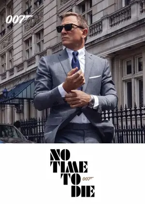 Постер к фильму "007: Не время умирать" #578527