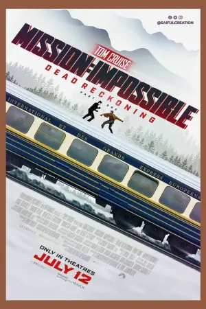 Постер к фильму "Миссия невыполнима: Смертельная расплата. Часть первая" #1850