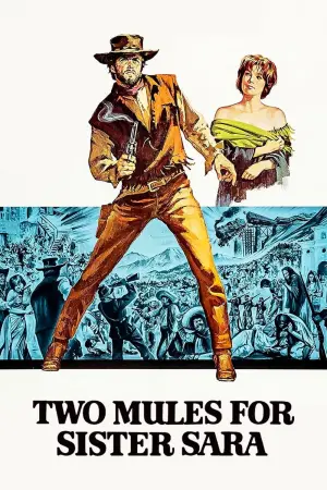 Постер к фильму "Два мула для сестры Сары" #96716
