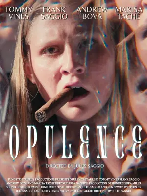 Постер к фильму "Opulence"