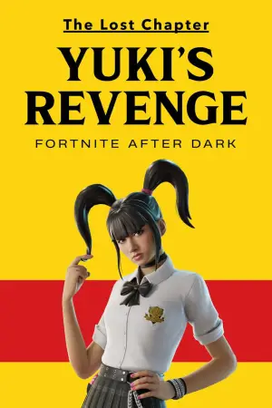 Постер к фильму "Утерянная глава Fortnite: месть Юки" #608643