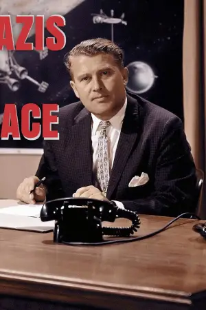 Постер к фильму "NASA, Nazis and the Space Race"