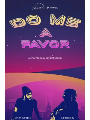 Постер к фильму "Do Me a Favor"