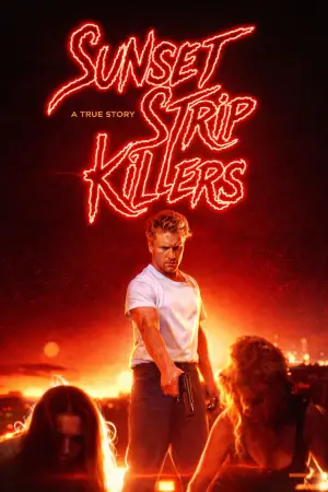 Постер к фильму "Sunset Strip Killers"