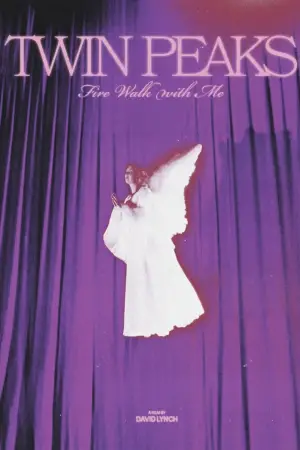 Постер к фильму "Твин Пикс: Сквозь огонь" #643448